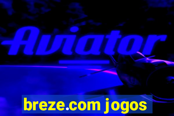 breze.com jogos