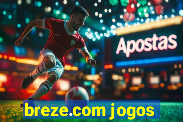 breze.com jogos