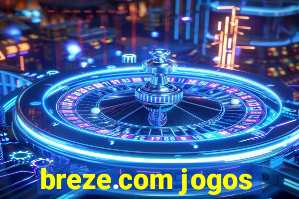 breze.com jogos