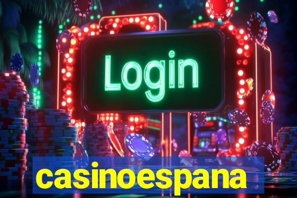 casinoespana