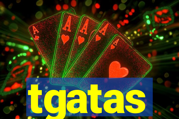 tgatas