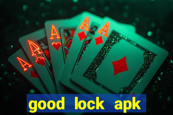 good lock apk android 13