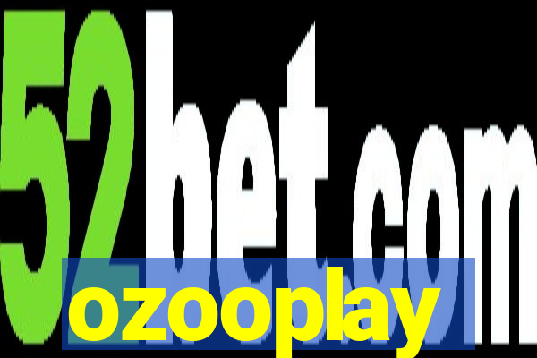 ozooplay