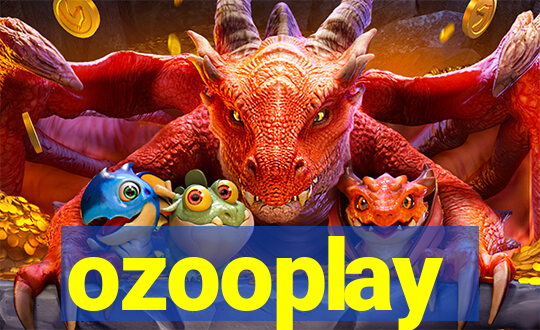 ozooplay