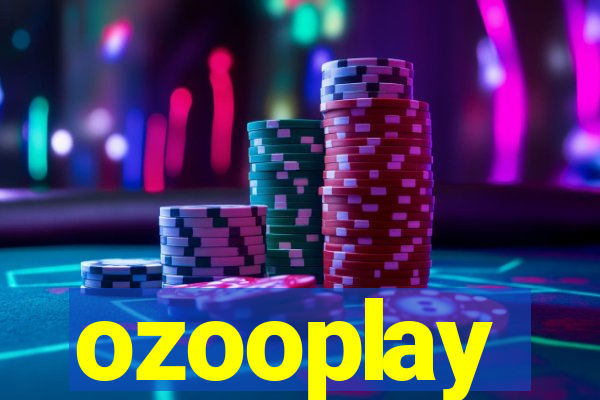 ozooplay