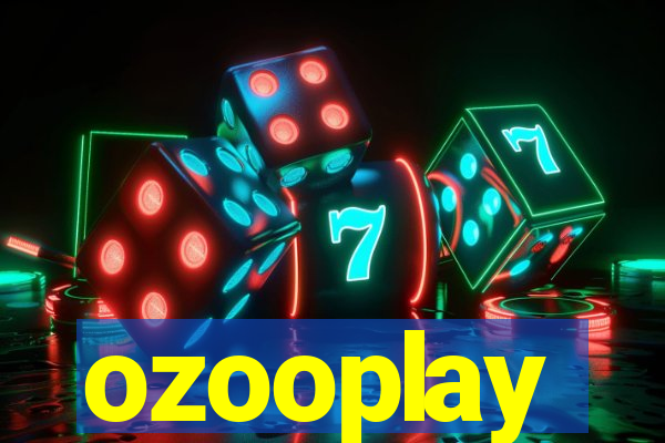 ozooplay