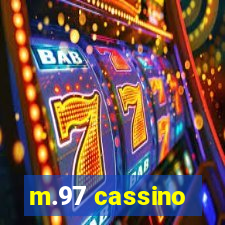 m.97 cassino