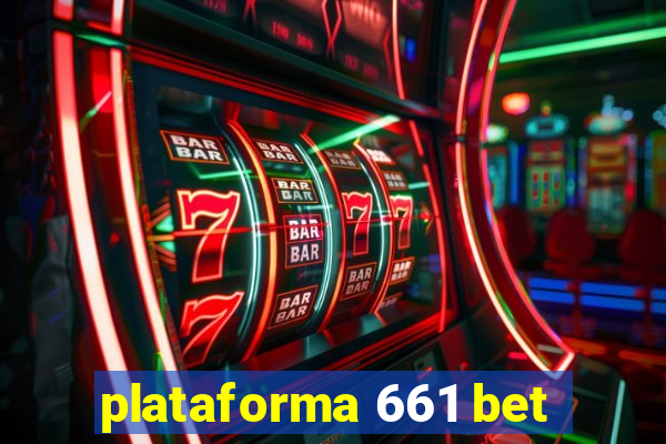 plataforma 661 bet