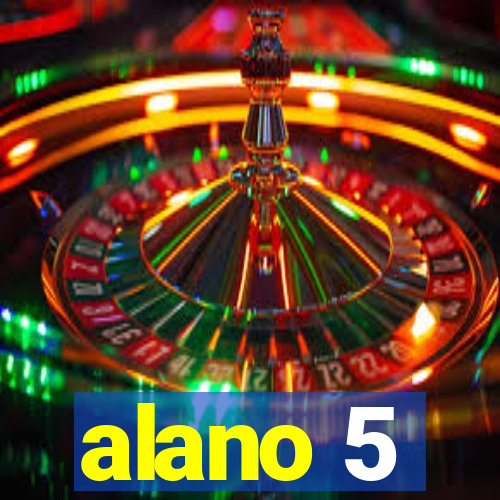 alano 5