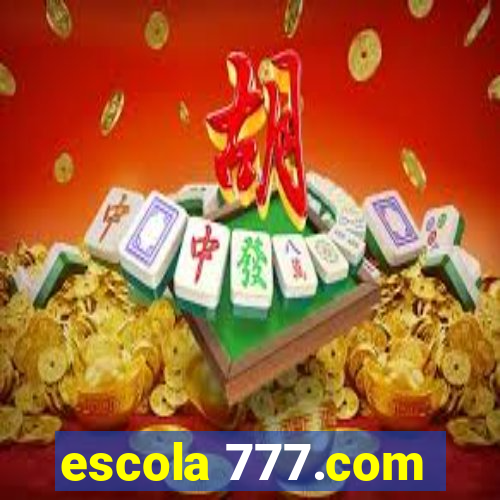 escola 777.com