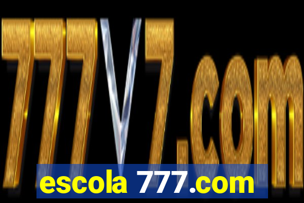 escola 777.com