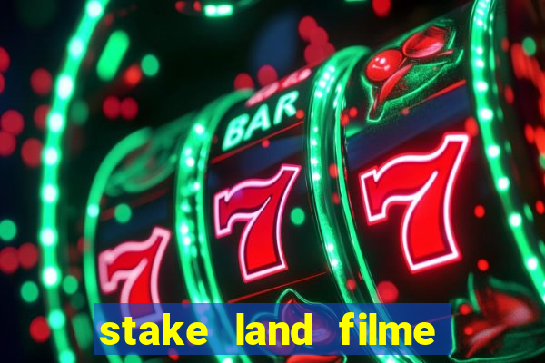 stake land filme completo dublado