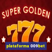 plataforma 009bet