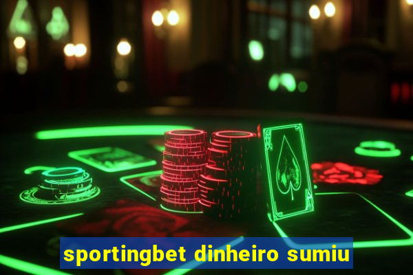 sportingbet dinheiro sumiu