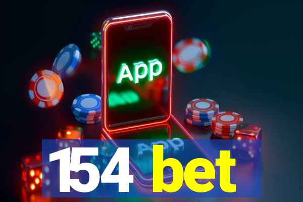 154 bet