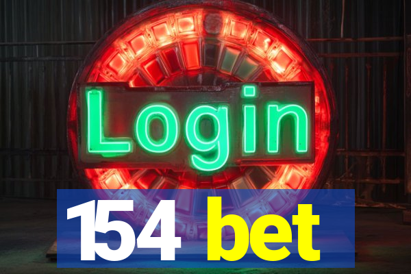 154 bet