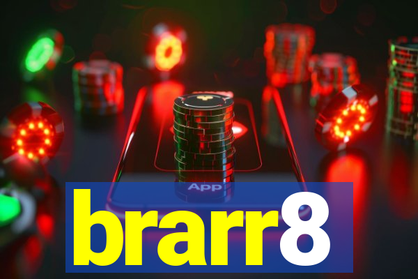 brarr8