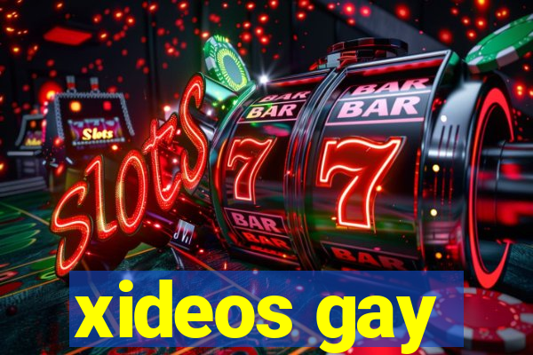 xideos gay