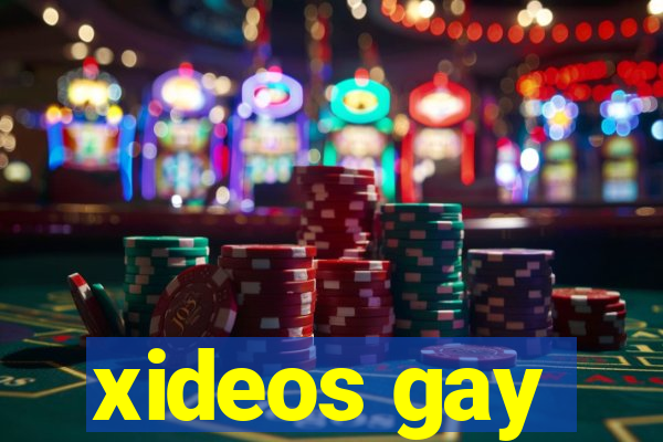 xideos gay