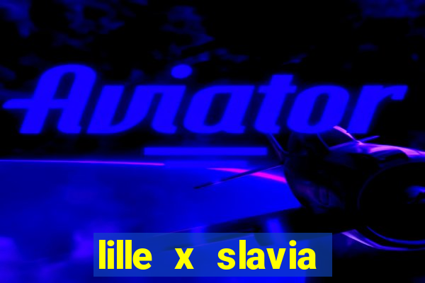 lille x slavia praga palpite