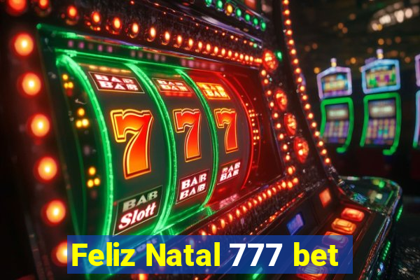 Feliz Natal 777 bet