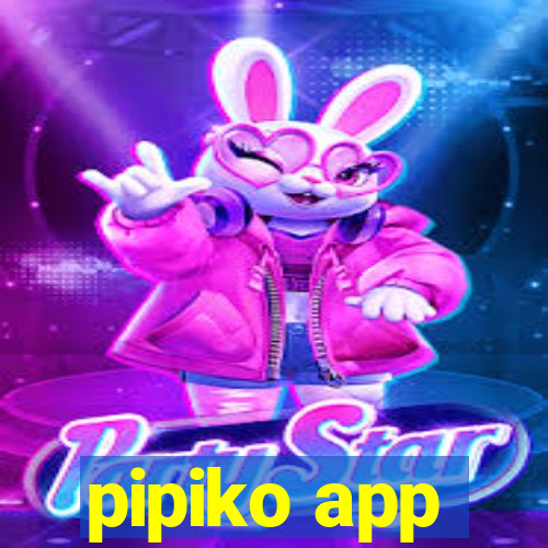 pipiko app