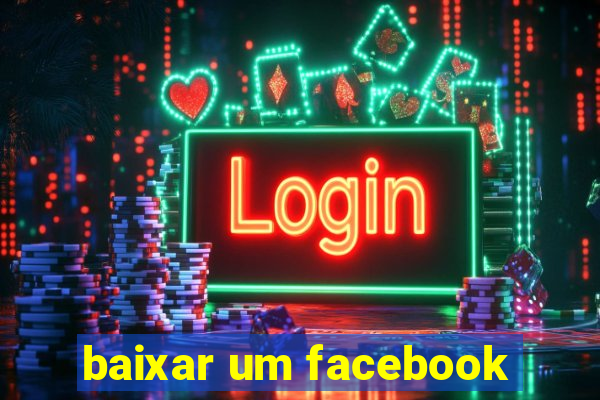 baixar um facebook