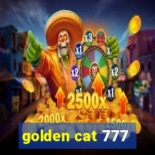 golden cat 777