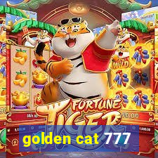 golden cat 777