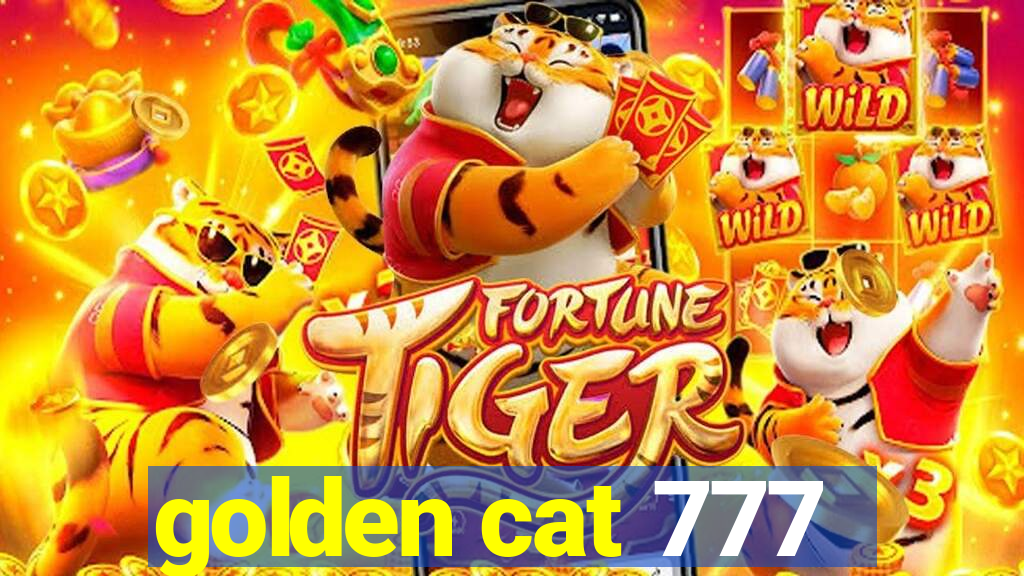 golden cat 777