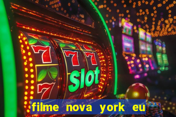 filme nova york eu te amo