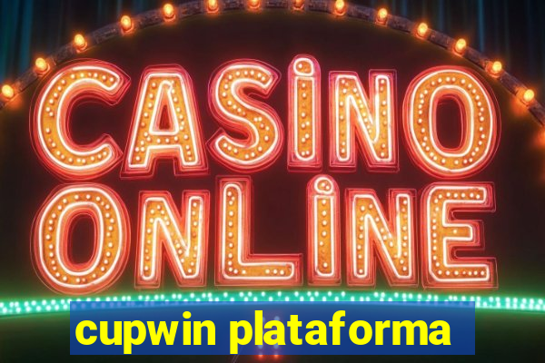 cupwin plataforma