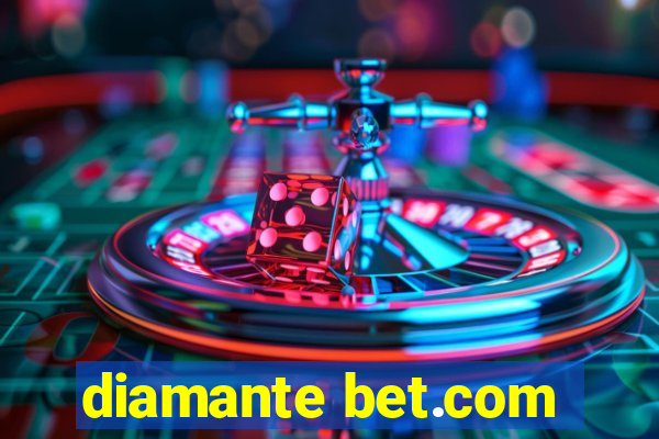 diamante bet.com