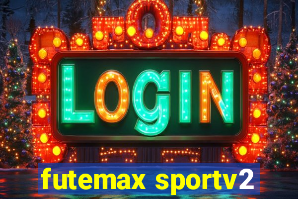 futemax sportv2