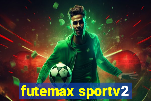 futemax sportv2