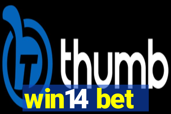 win14 bet