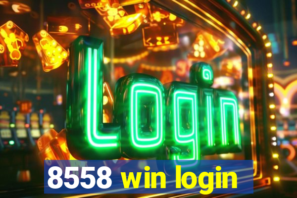 8558 win login