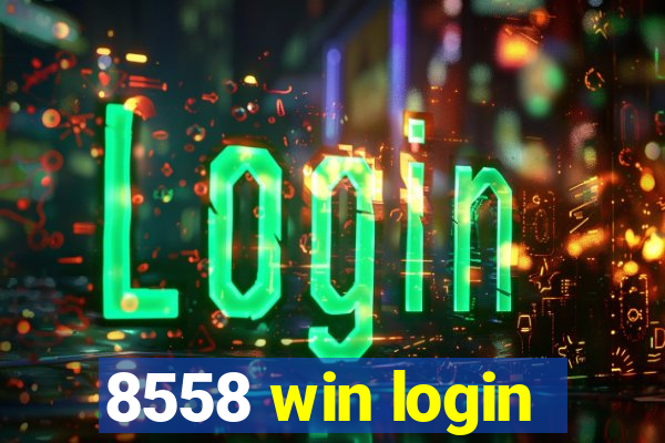 8558 win login