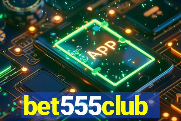 bet555club