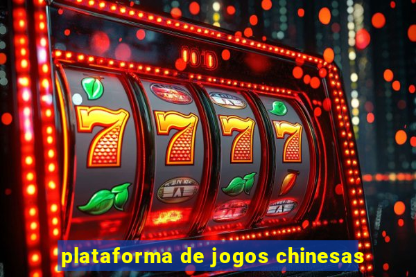 plataforma de jogos chinesas