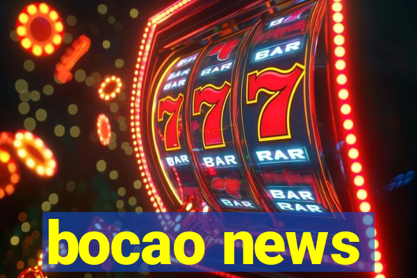 bocao news