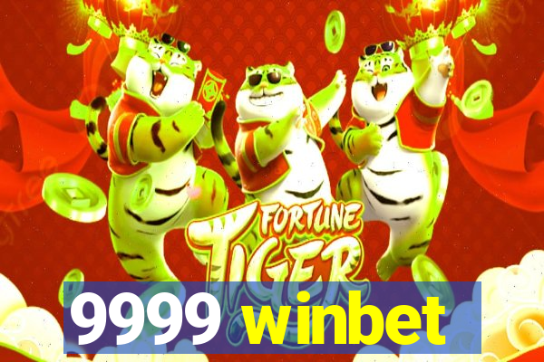 9999 winbet