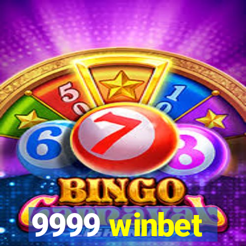 9999 winbet