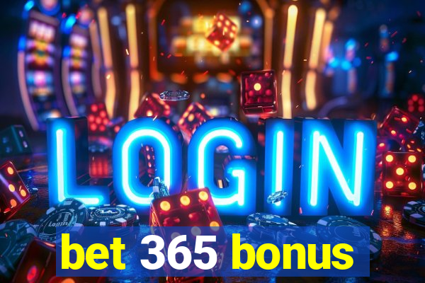 bet 365 bonus