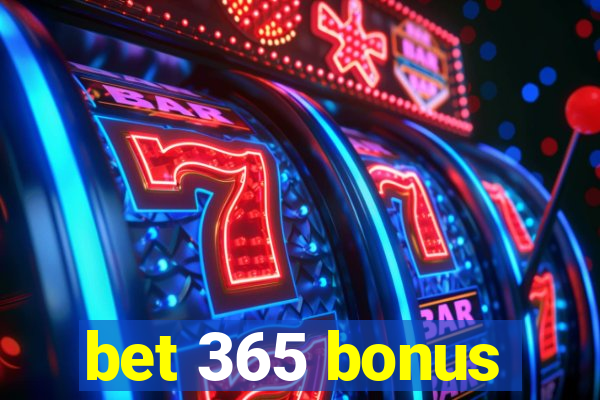 bet 365 bonus