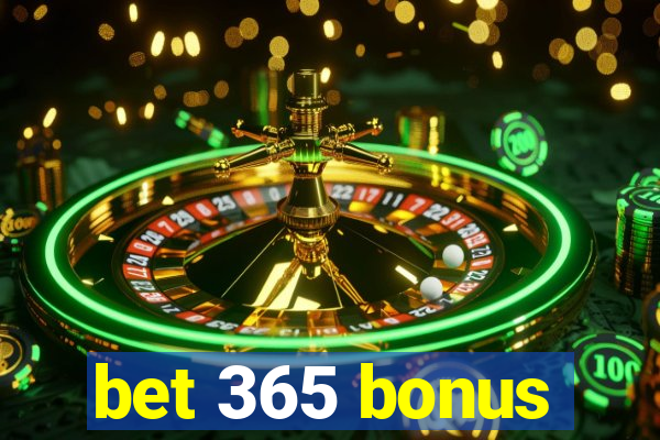 bet 365 bonus