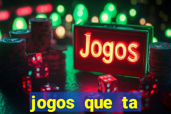 jogos que ta pagando dinheiro