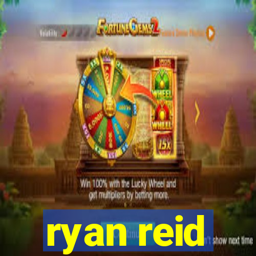 ryan reid