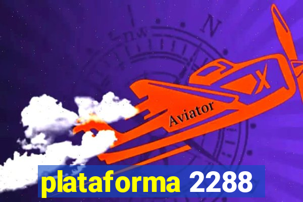 plataforma 2288