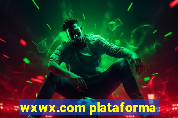 wxwx.com plataforma